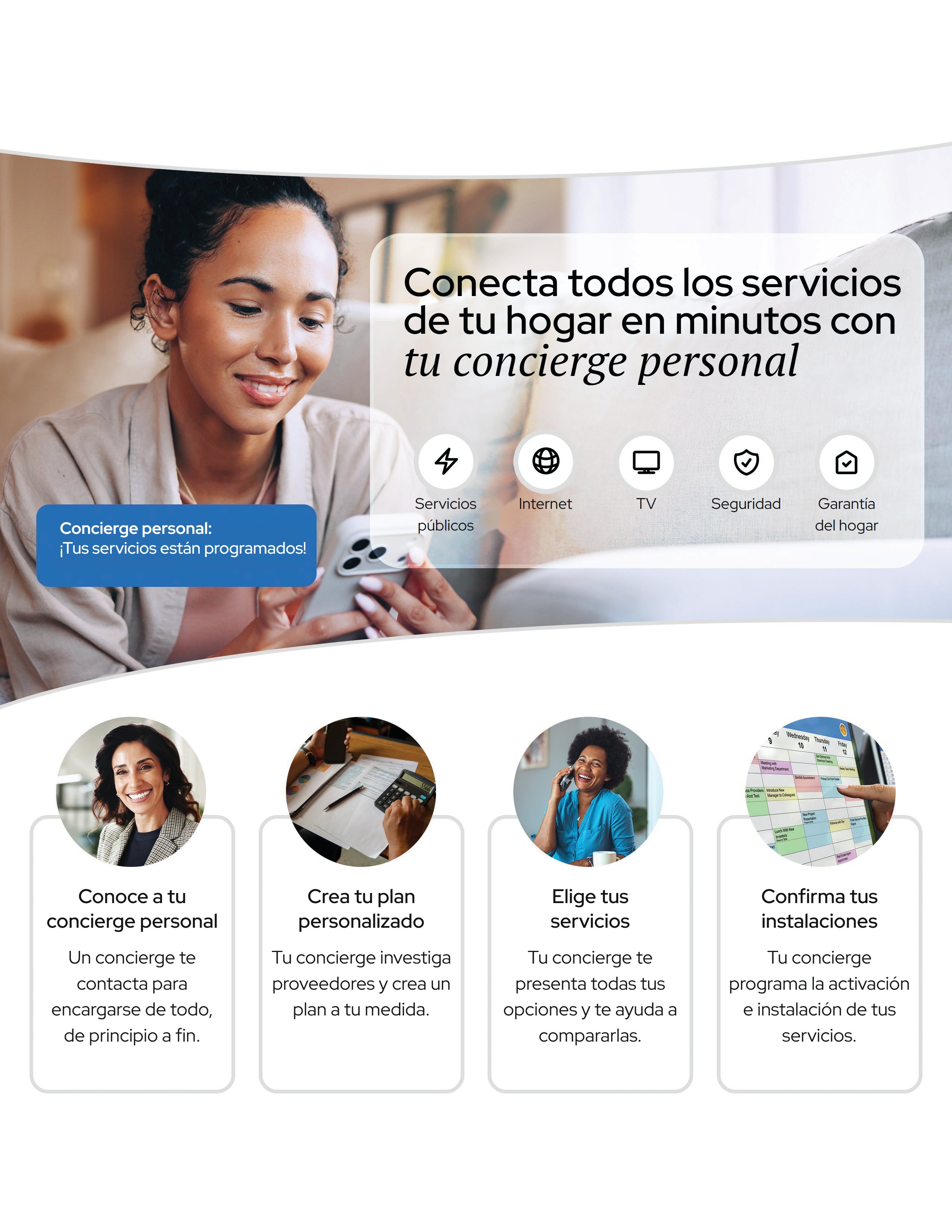 Conecta todos los servicios de tu hogar en minutos con tu concierge personal